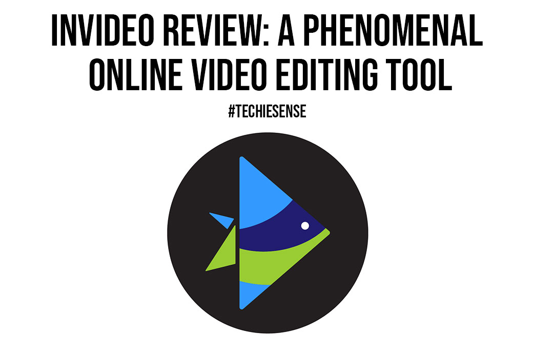 INVIDEO Review A Phenomenal Online Video Editing Tool