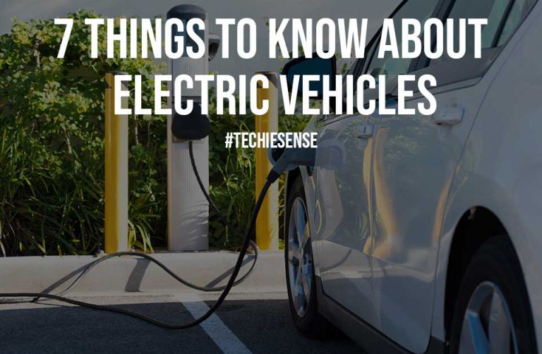 7 Things To Know About Electric Vehicles